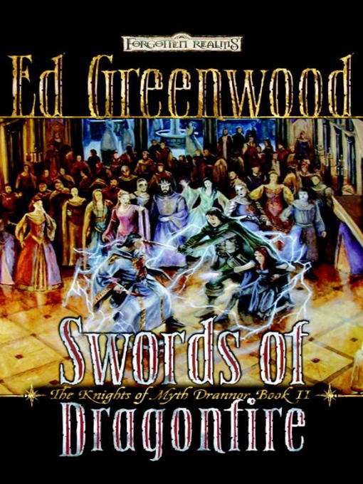 Title details for Swords of Dragonfire by Ed Greenwood - Available